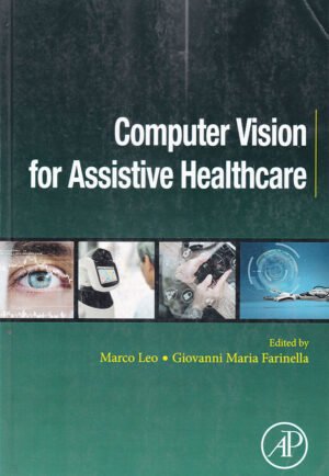 Computer Vision for Assistive Healthcare