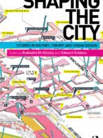 Shaping the City Studies in History Theory