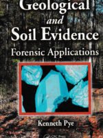 Geological and Soil Evidence Forensic Applications by Kenneth