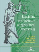 Regulating the Liabilities of Agricultural Biotechnology