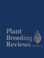Plant Breeding Reviews Volume 36 by Jules