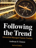 Following the Trend: Diversified Managed Futures Trading by Andreas