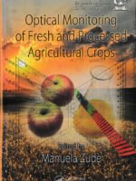 Optical Monitoring of Fresh and Processed Agricultural Crops
