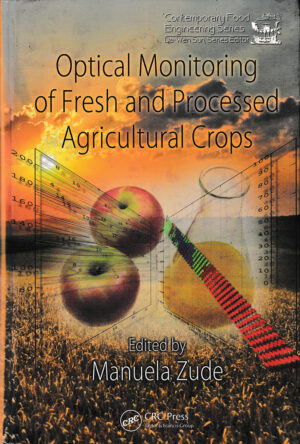 Optical Monitoring of Fresh and Processed Agricultural Crops