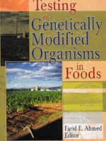 Testing of Genetically Modified Organisms In Food