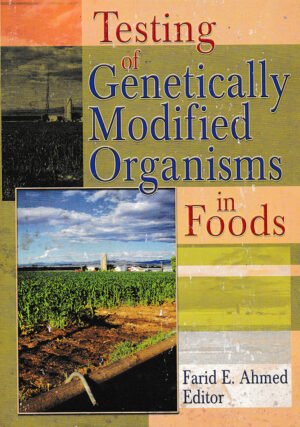 Testing of Genetically Modified Organisms In Food