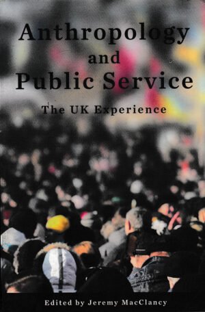 Anthropology and Public Service