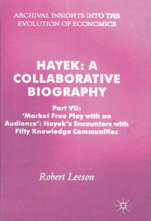 Hayek: A Collaborative Biography