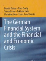 The German Financial System and the Financial and Economic Crisis