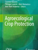 Agroecological Crop Protection by Jean-Philippe Deguine