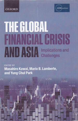 The Global Financial Crisis And Asia