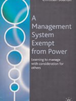 A Management System Exempt from Power