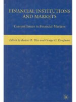 Financial Institutions and Markets: Current Issues in Financial Markets