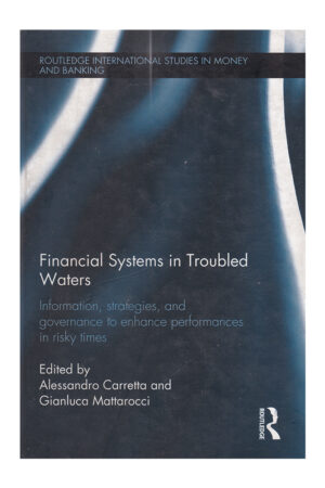 Financial Systems in Troubled Waters