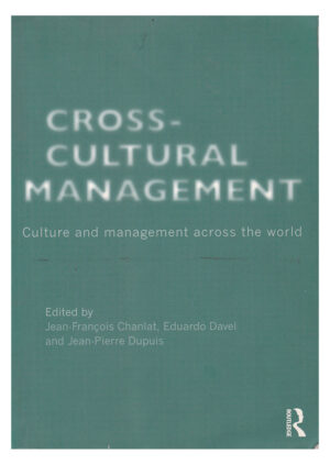 Cross-Cultural Management: Culture and Management across the World