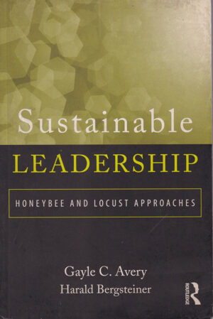 Sustainable Leadership: Honeybee and Locust Approaches