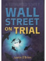 Wall Street on Trial: A Corrupted State?