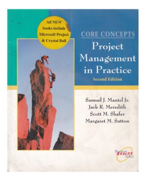 Core Concepts: Project Management in Practice