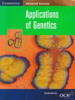 Applications of Genetics - Cambridge Advanced Sciences