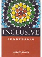 Inclusive Leadership: 2 (Jossey-Bass Leadership Library in Education)