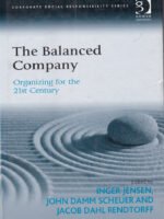 The Balanced Company: Organizing for the 21st Century