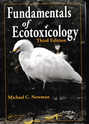 Fundamentals of Ecotoxicology