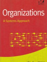 Organizations: A Systems Approach Paperback