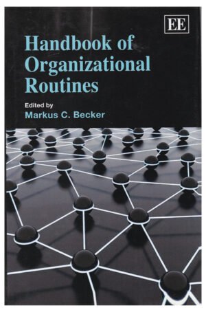 Handbook of Organizational Routines