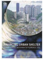 Financing Urban Shelter: Global Report on Human Settlements 2005