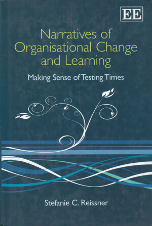 Narratives of Organisational Change and Learning