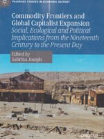 Commodity Frontiers and Global Capitalist Expansion