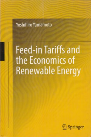 Feed-in Tariffs and the Economics of Renewable Energy