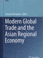 Modern Global Trade and the Asian Regional Economy