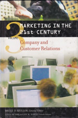 Marketing in the 21st Century [4 volumes]