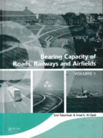 Bearing Capacity of Roads, Railways and Airfields, Two Volume Set