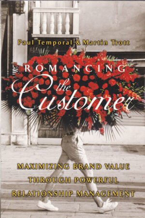 Romancing the Customer Building