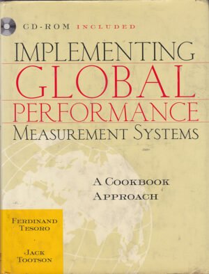 Implementing Global Performance Measurement Systems