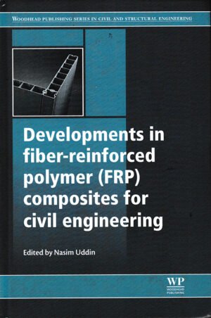 Developments in Fiber-Reinforced Polymer