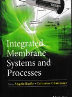 Integrated Membrane Systems and Processes