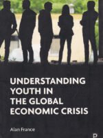 Understanding Youth in the Global Economic Crisis