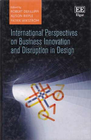 International Perspectives on Business Innovation and Disruption in Design