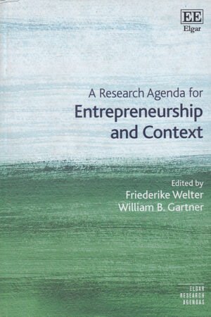 A Research Agenda for Entrepreneurship and Context