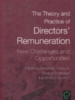 The Theory and Practice of Directors' Remuneration