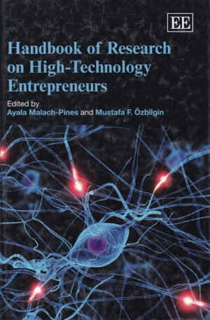 Handbook of Research on High-Technology Entrepreneurs