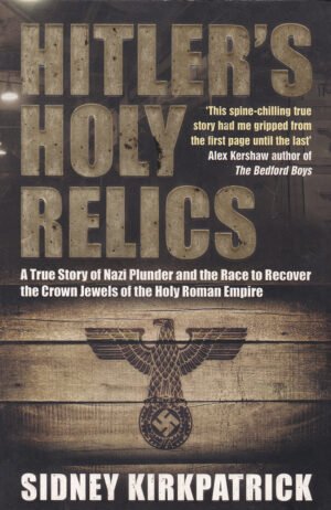 Hitler's Holy Relics