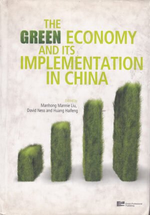 The Green Economy and Its Implementation in China