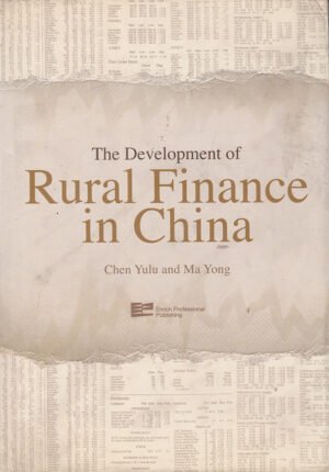 The Development of Rural Finance in China