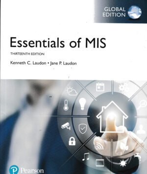 Essentials of MIS, Global Edition, 13th Edition