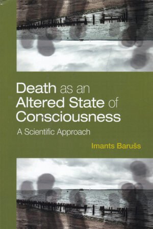 Death as an Altered State of Consciousness