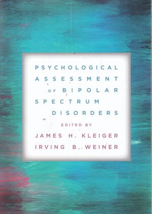 Psychological Assessment of Bipolar Spectrum Disorders